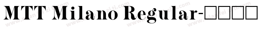 MTT Milano Regular字体转换